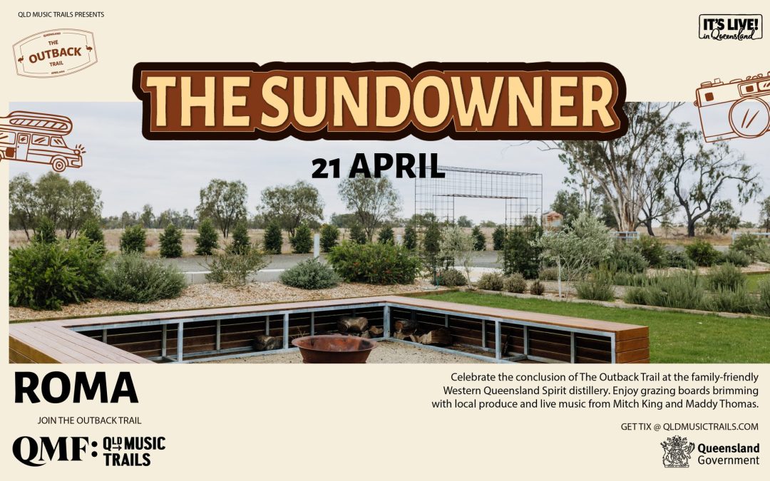 240421:  The Outback Trail 2024 – The Sundowner – Roma Sunday 21st April