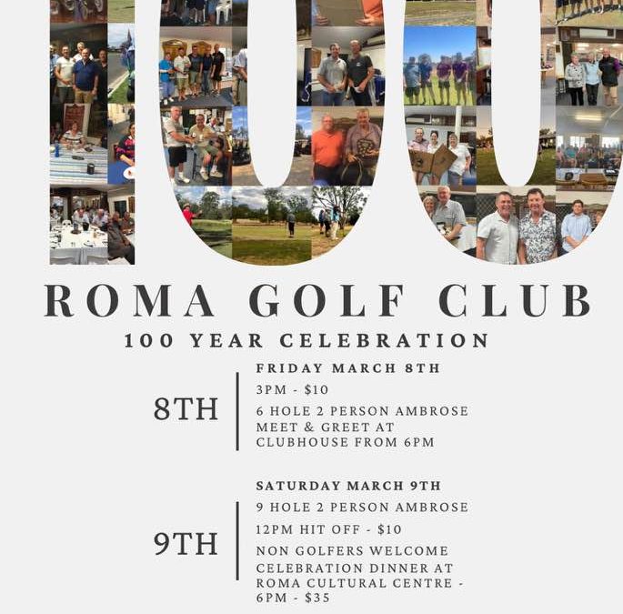 240310: Roma Golf Club 100 year Celebration – 8th, 9th and 10th March