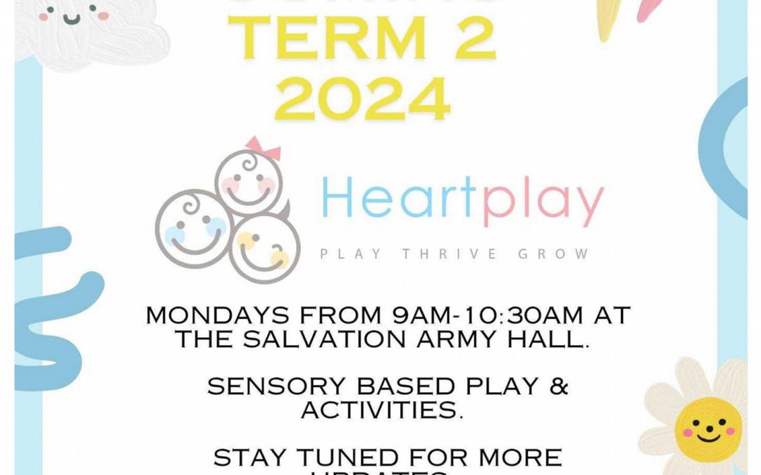 240421: Heart Play (Sensory Based Play)  at the Salvation Army – Commencing 21st April